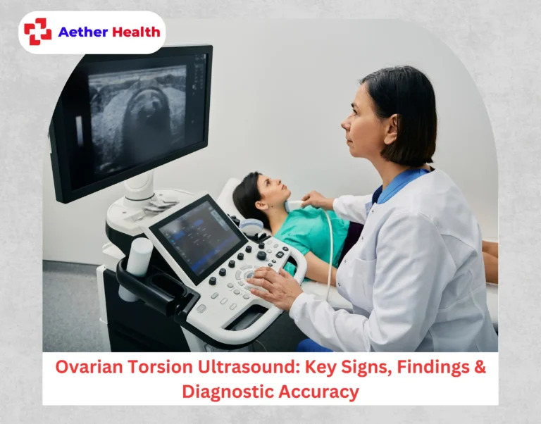 Ovarian Torsion Ultrasound Key Signs, Findings & Diagnostic Accuracy