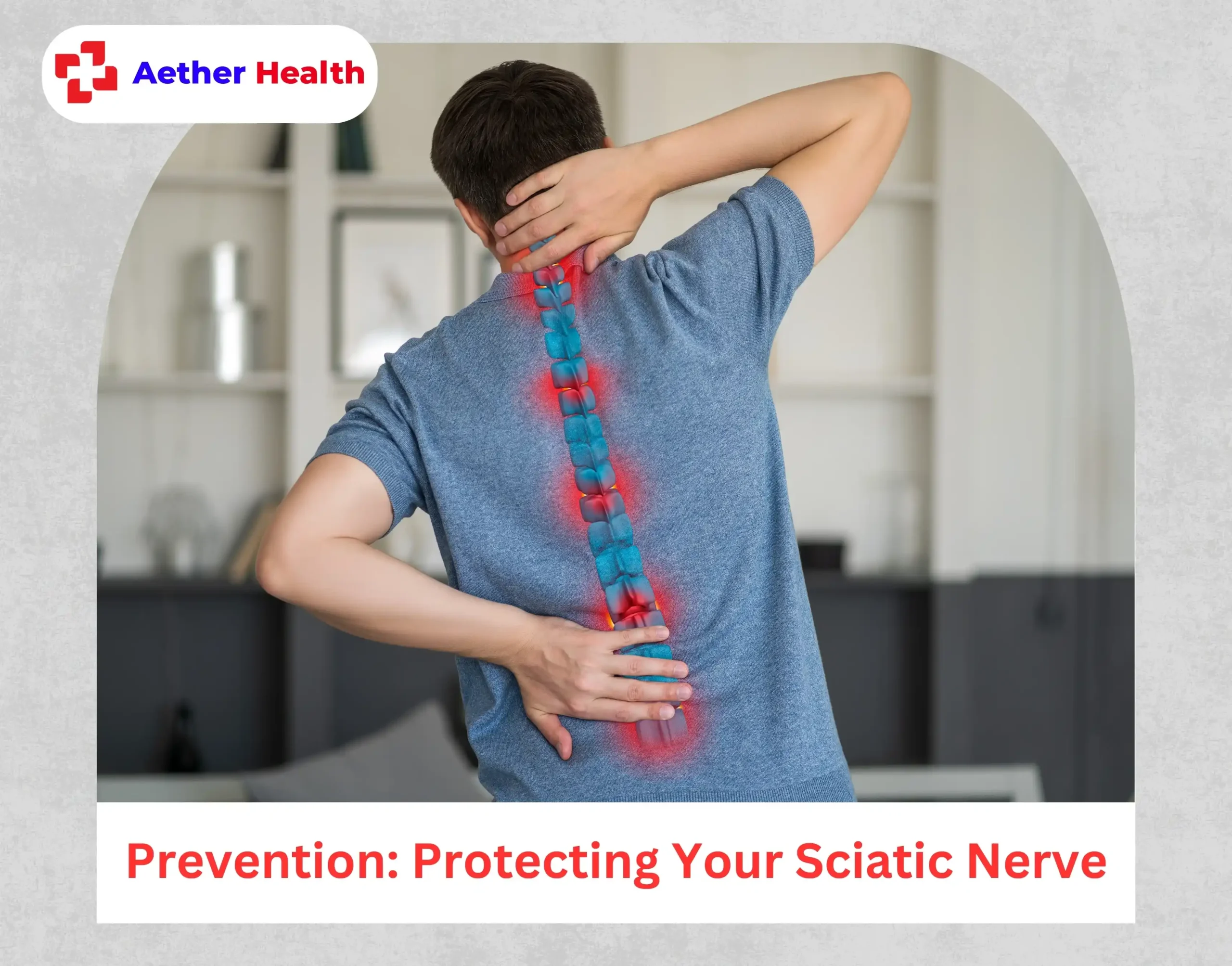Prevention Protecting Your Sciatic Nerve