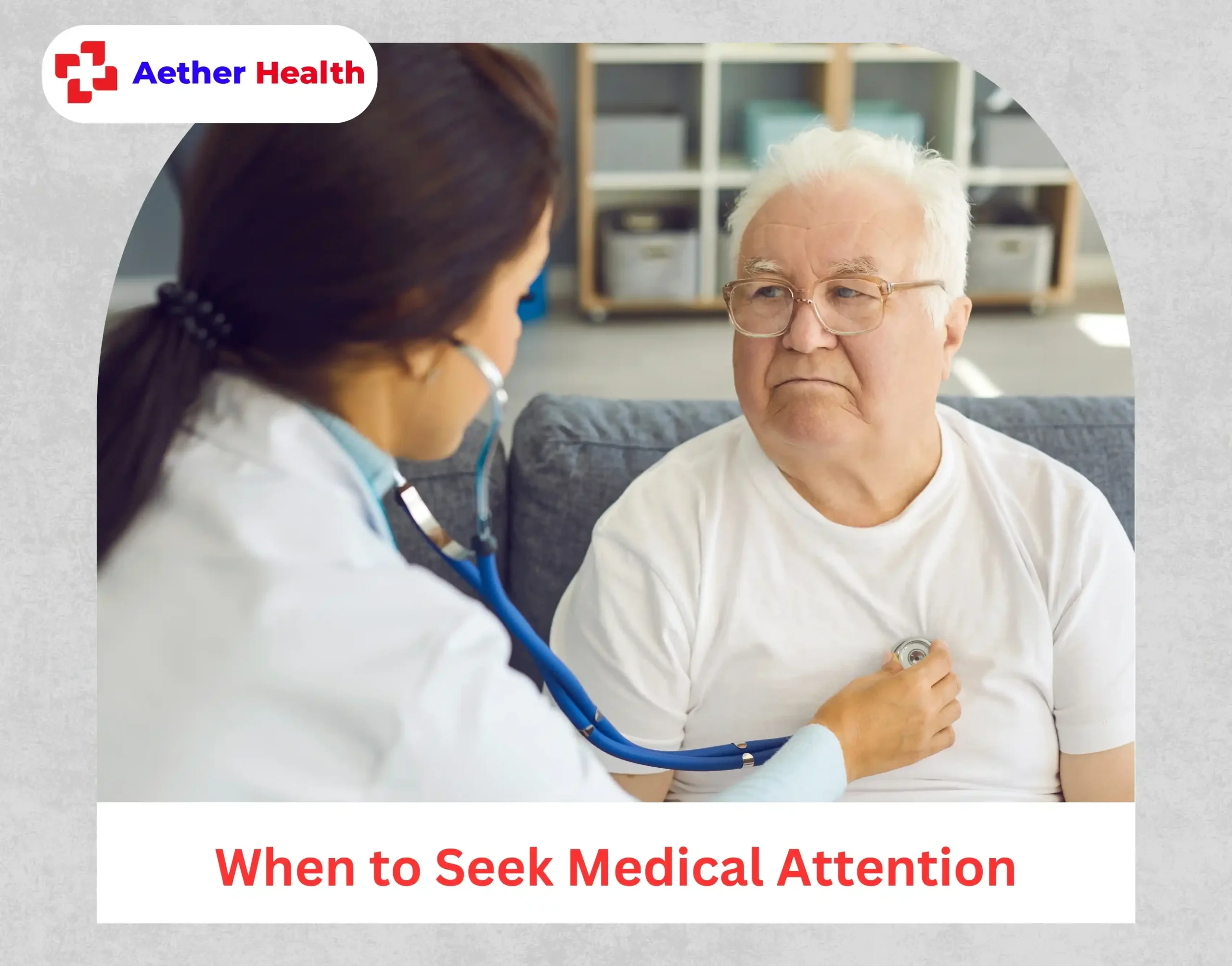 When to Seek Medical Attention