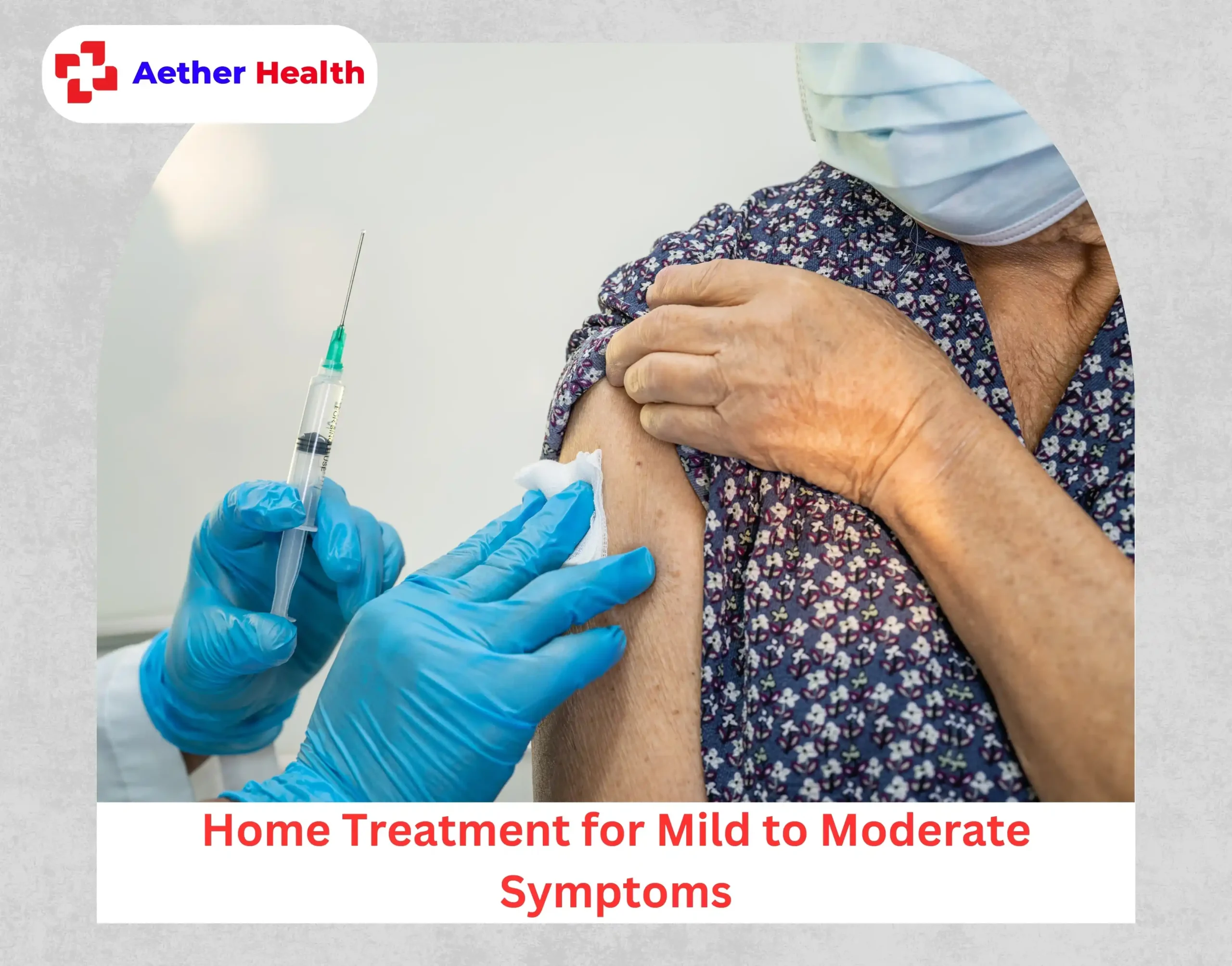 Home Treatment for Mild to Moderate Symptoms