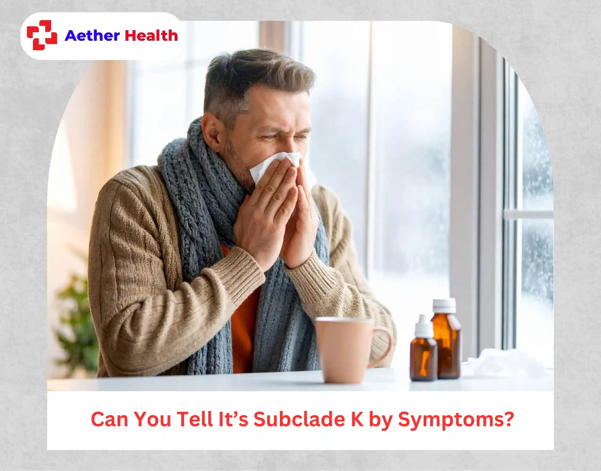 Can You Tell It’s Subclade K by Symptoms