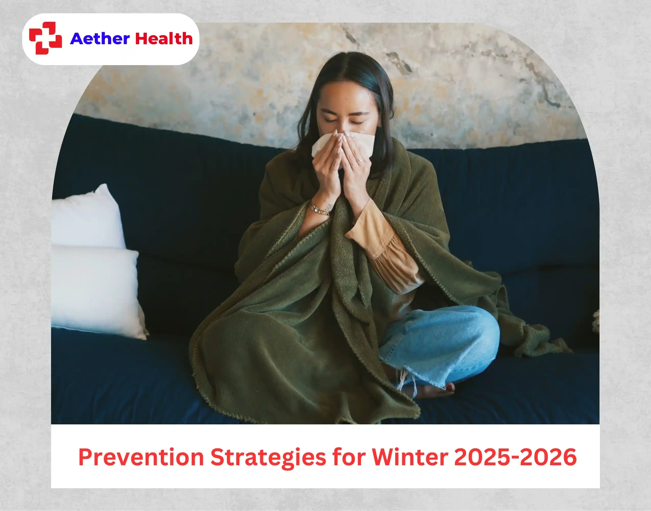 Prevention Strategies for Winter 2025-2026