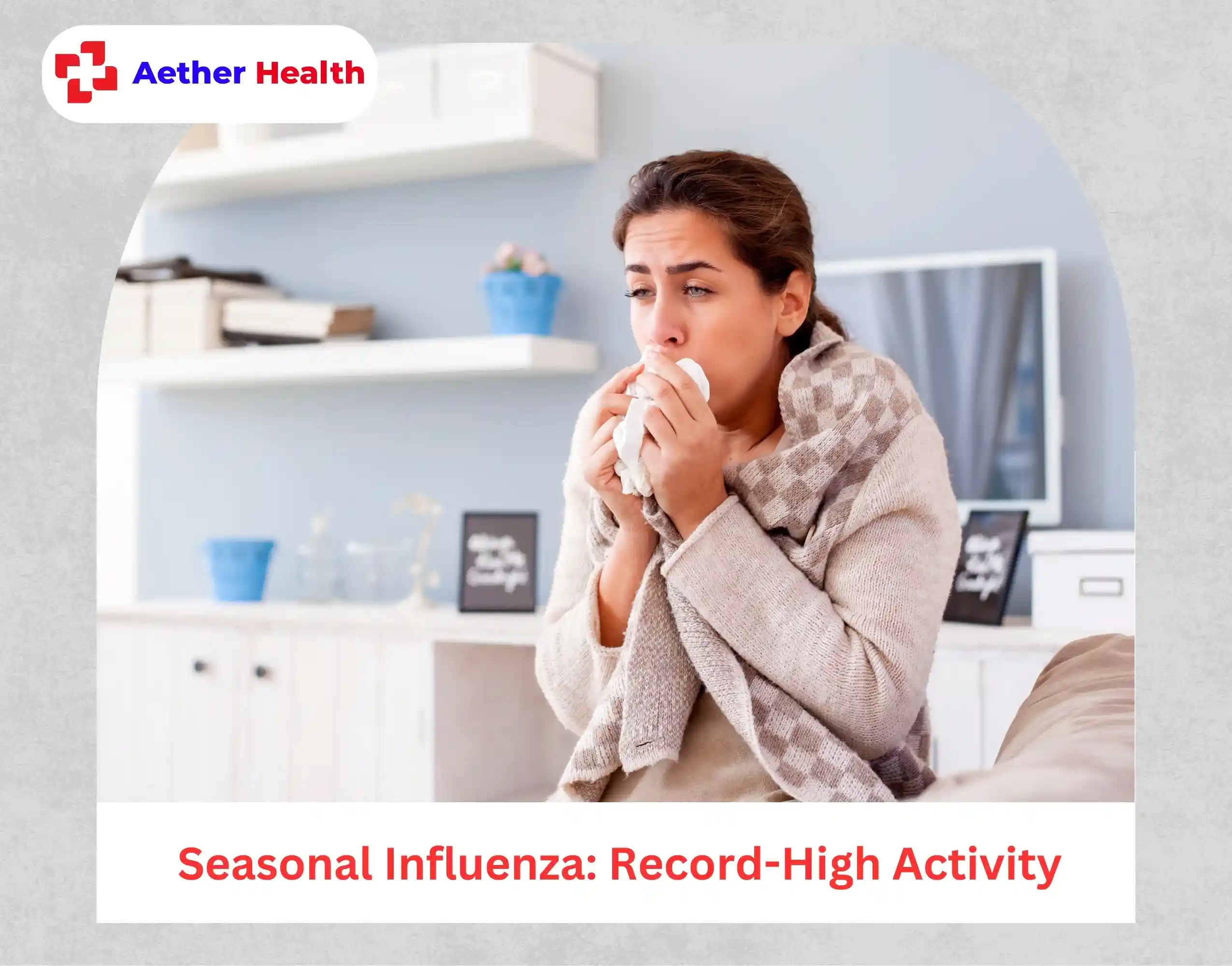 Seasonal Influenza Record-High Activity