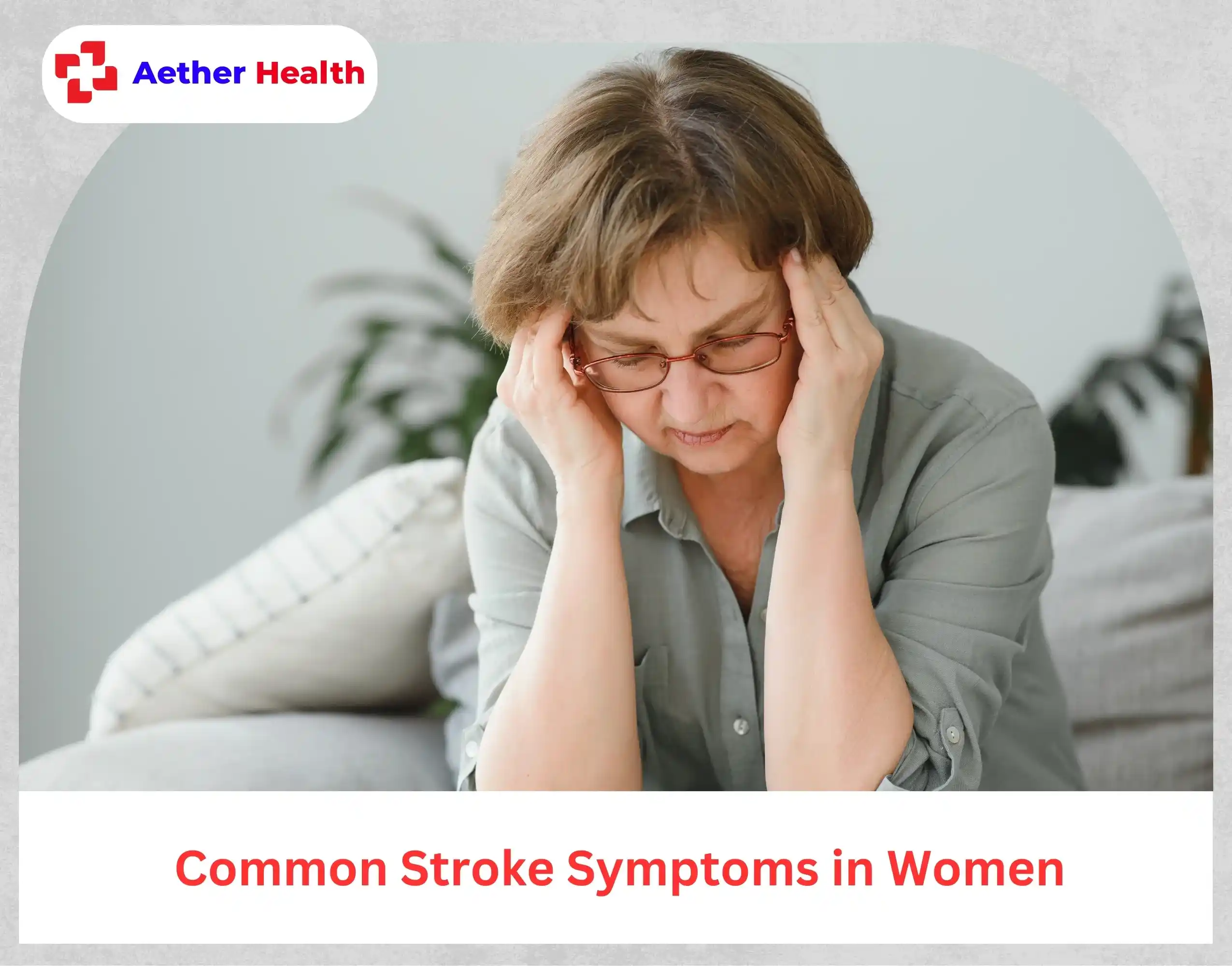 Common Stroke Symptoms in Women