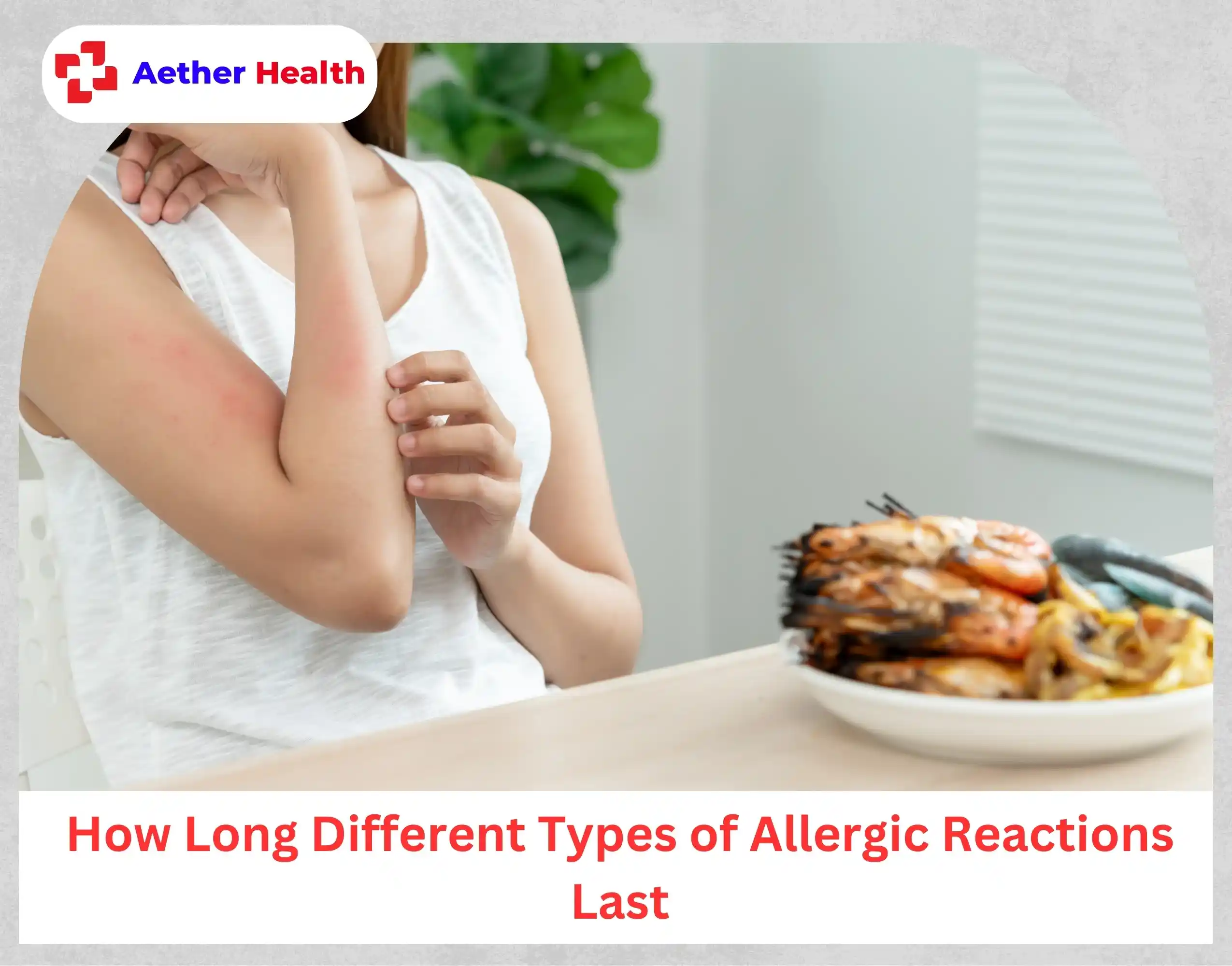 How Long Different Types of Allergic Reactions Last