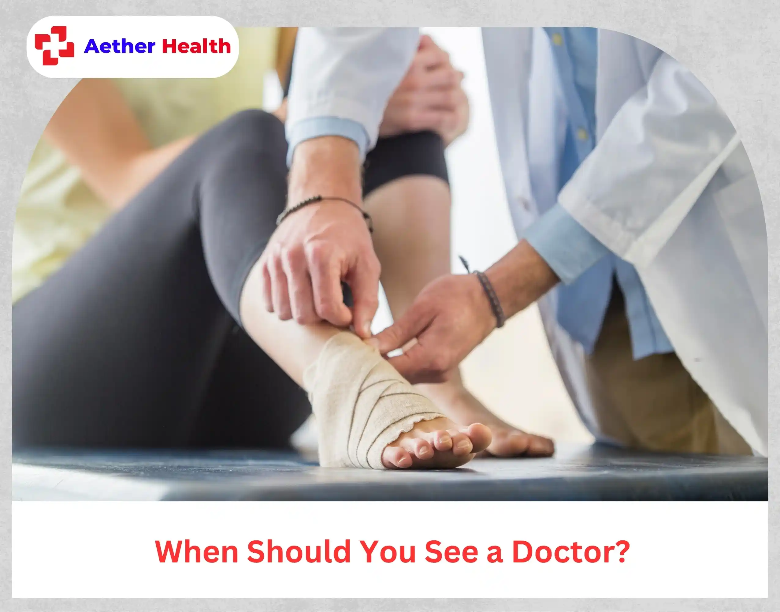 When Should You See a Doctor