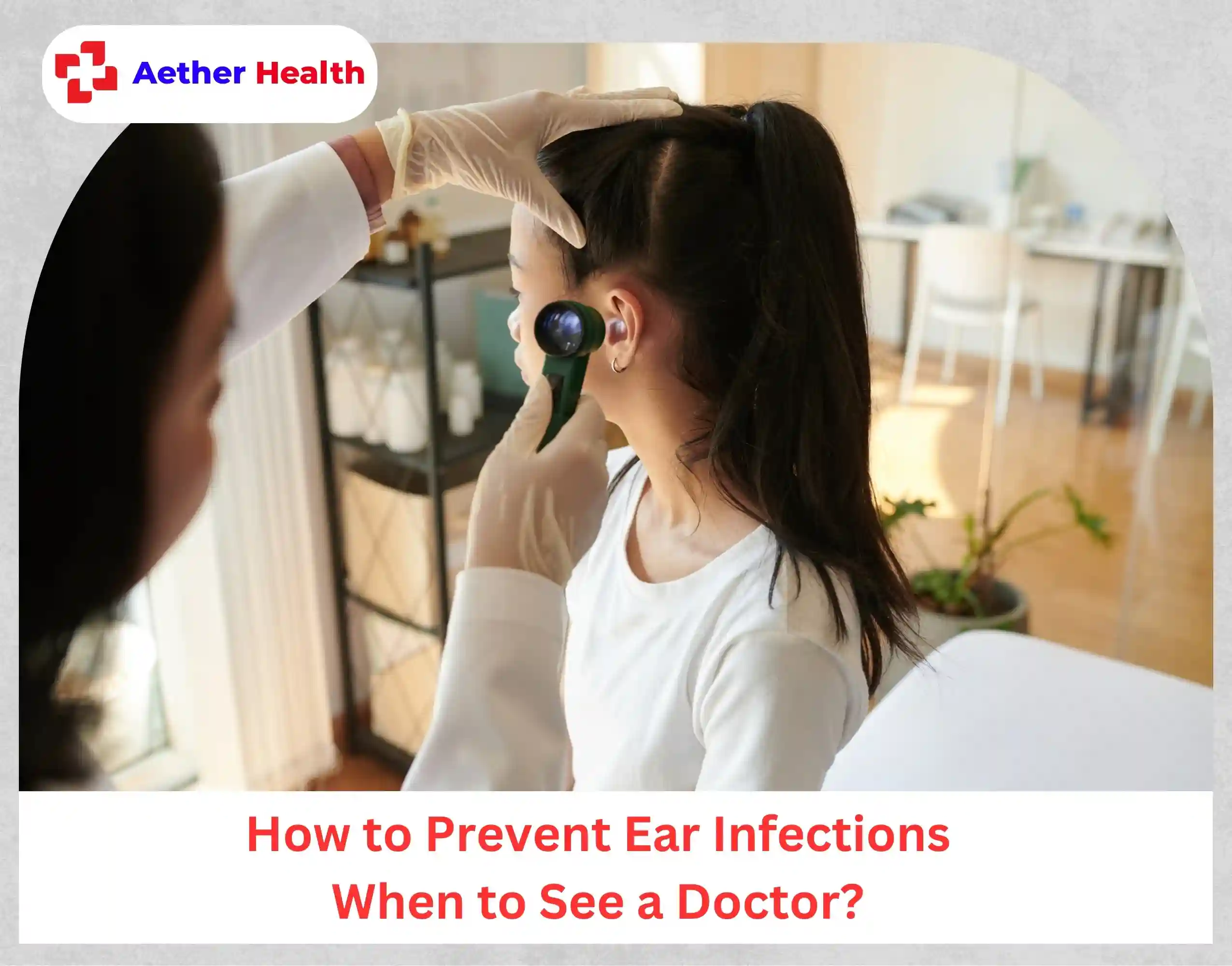 How to Prevent Ear Infections