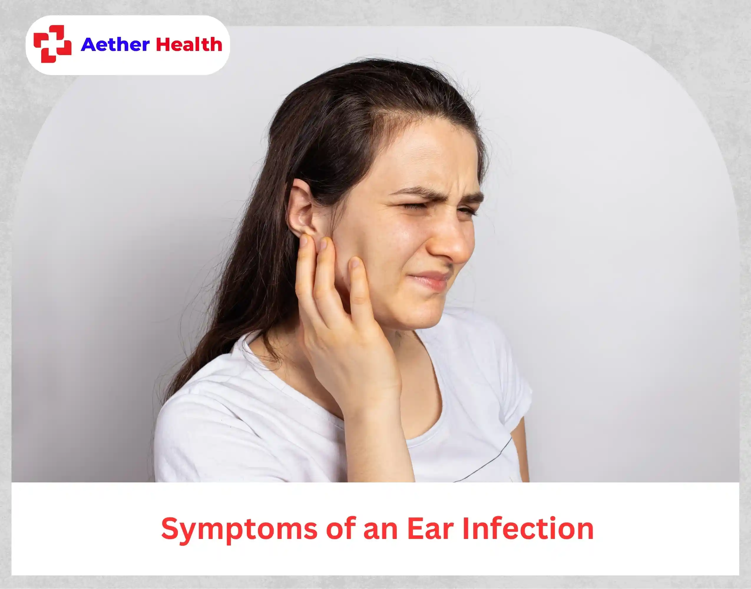 Symptoms of an Ear Infection