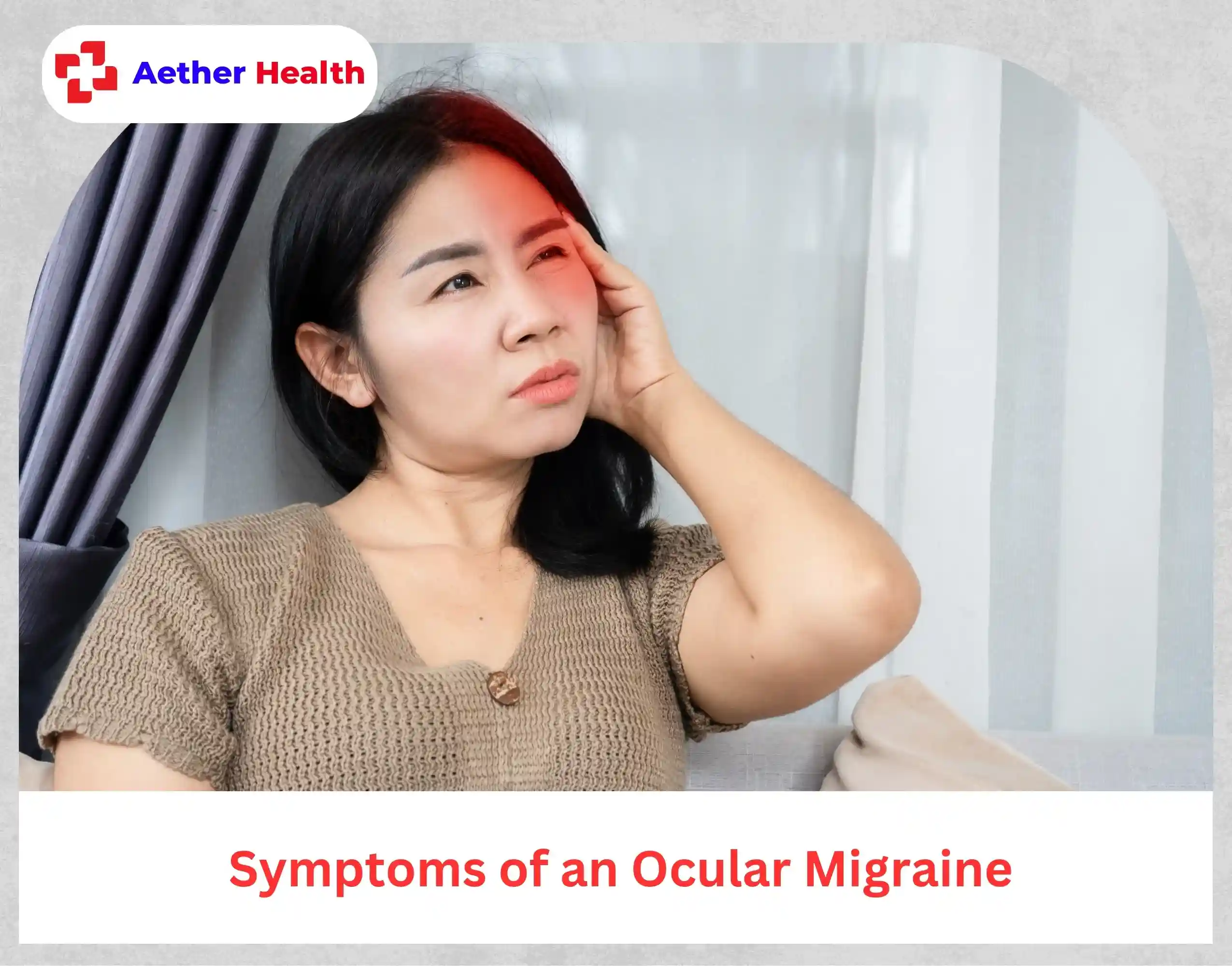 Symptoms of an Ocular Migraine