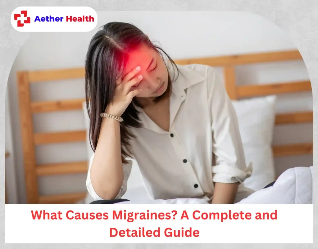 What Causes Migraines