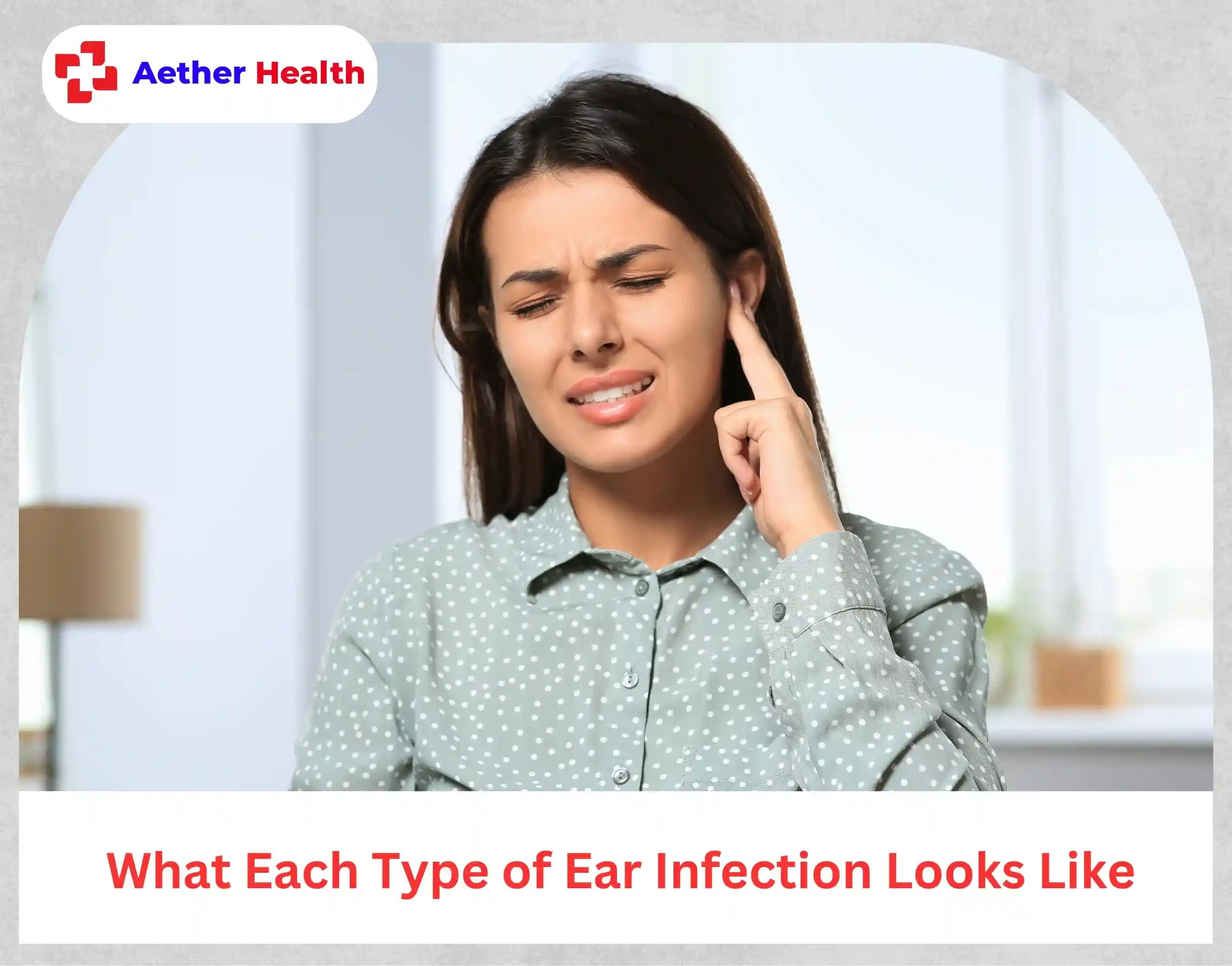 What Each Type of Ear Infection Looks Like