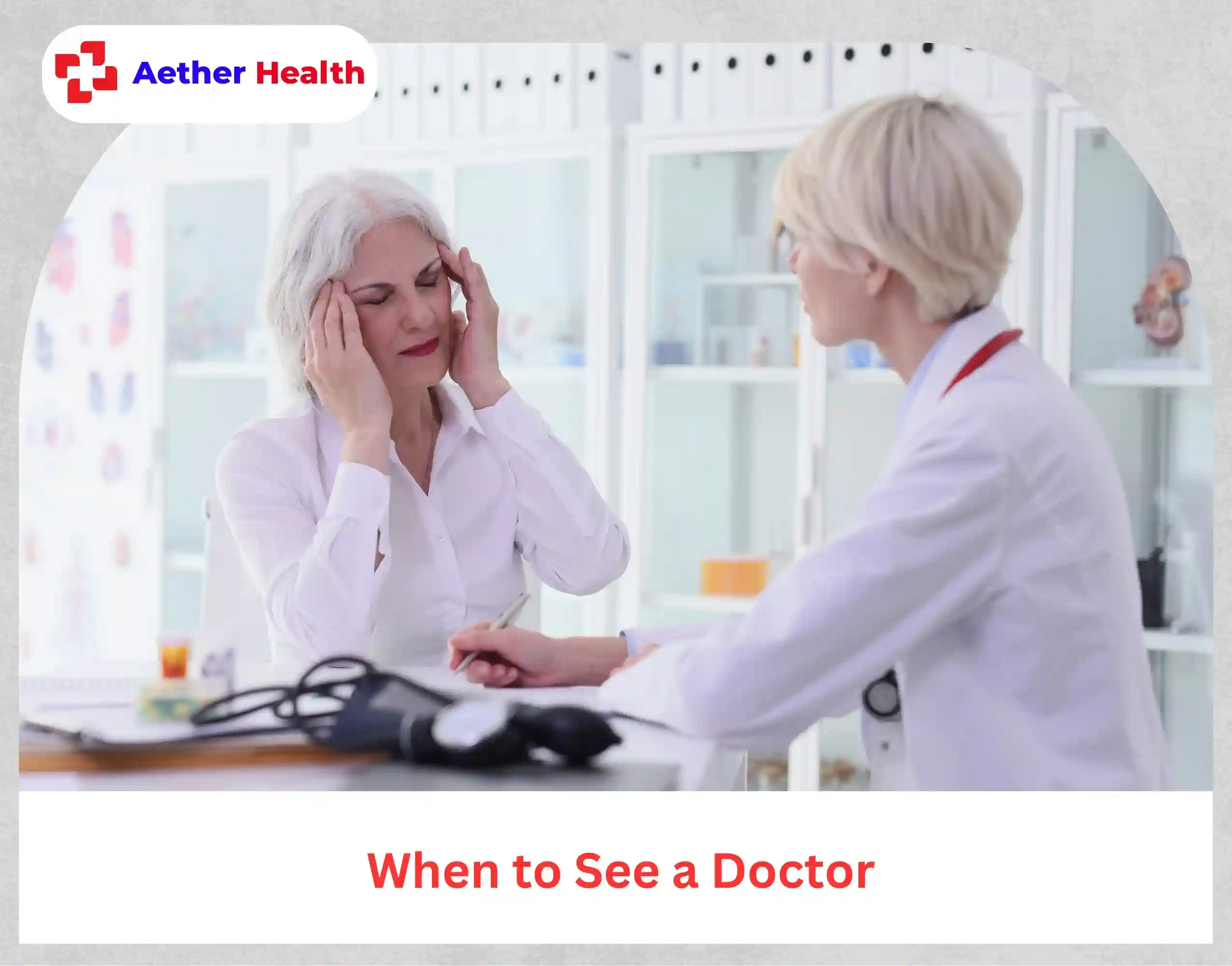 When to See a Doctor