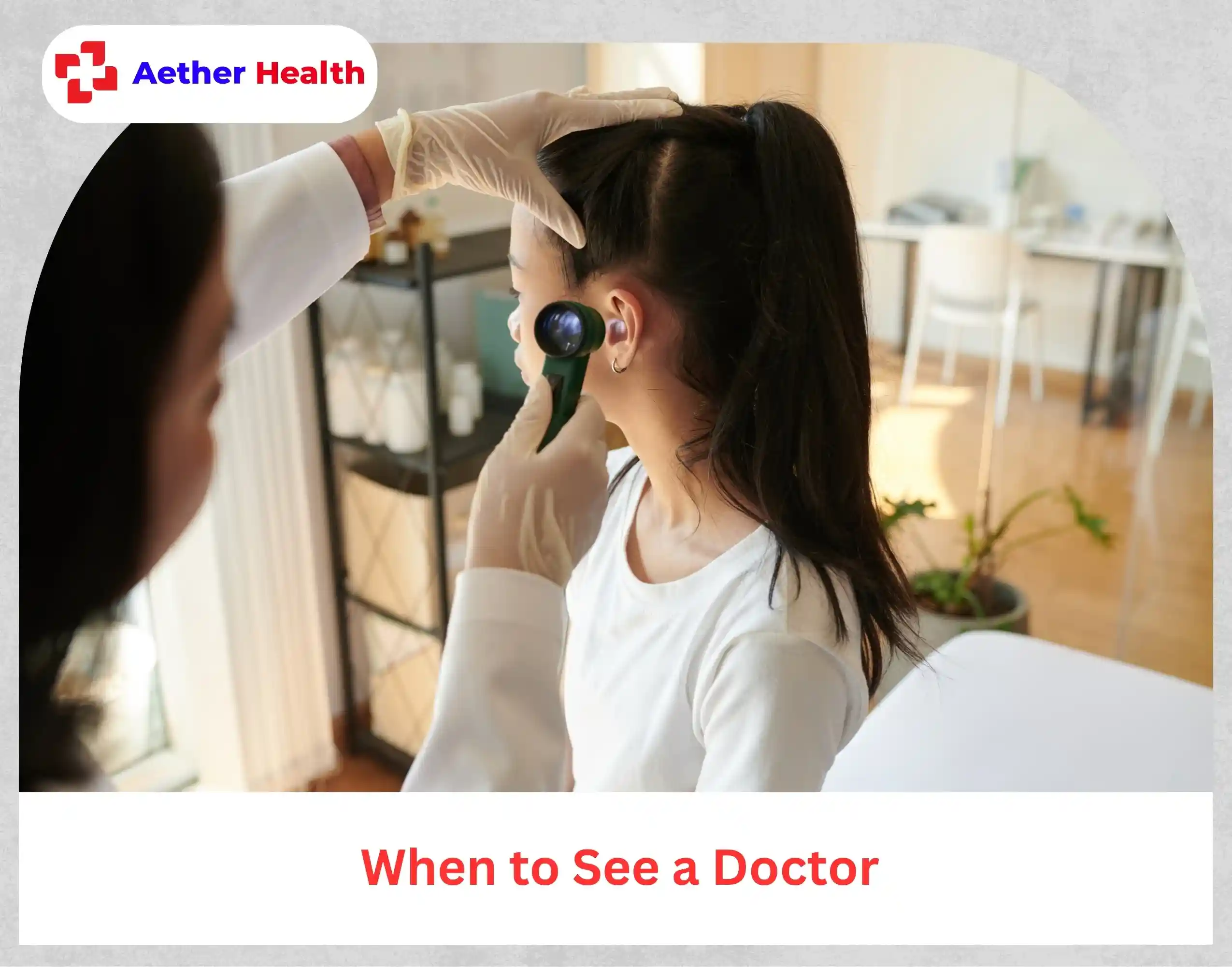 When to See a Doctor