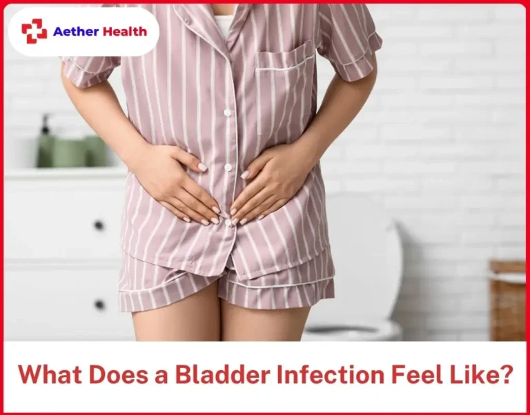 What Does a Bladder Infection Feel Like