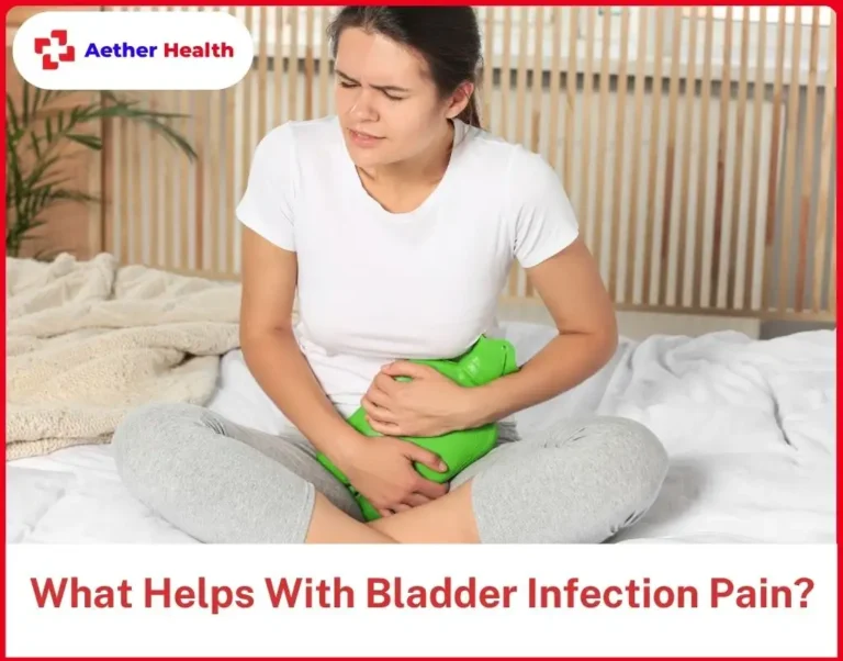 What Helps With Bladder Infection Pain